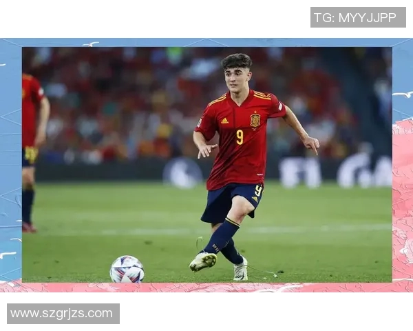 加维在足球场上的崛起之路与未来发展潜力分析